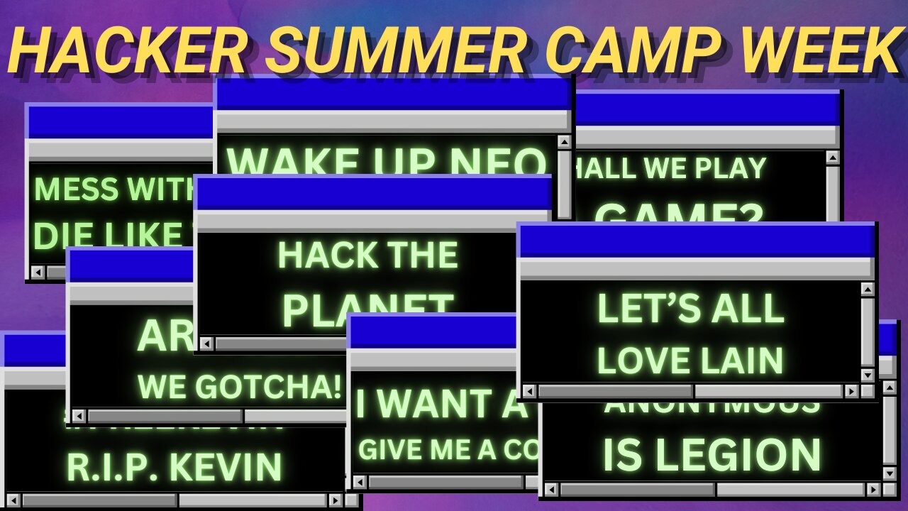 HAPPY HACKER SUMMER CAMP WEEK! (Day 1)