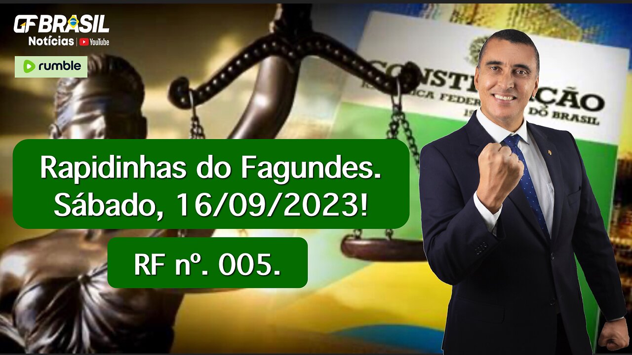 Rapidinhas do Fagundes, sábado (16/09/2023). RF nº 005!