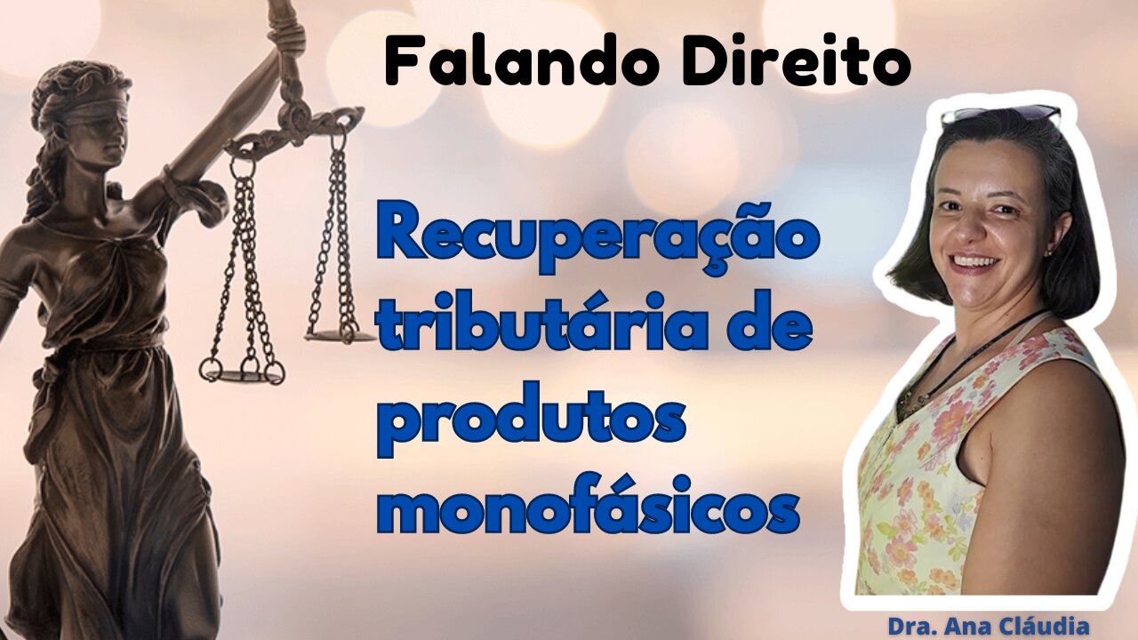 Recuperação tributária de produtos monofásicos