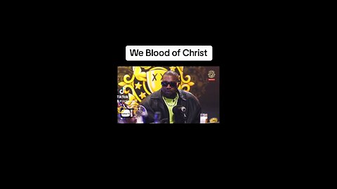 Kanye says “We the Blood of Christ”