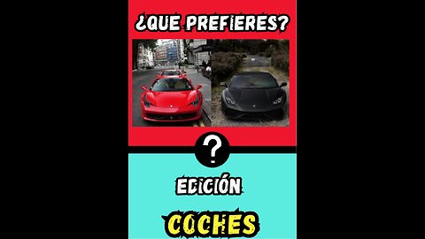 Que prefieres Edicion-Coches