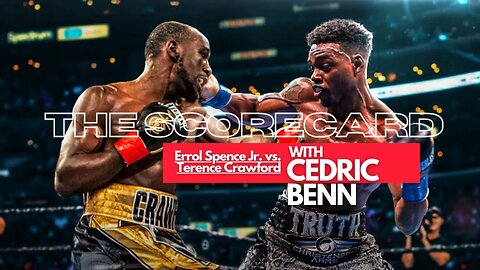 Errol Spence Jr. vs Terence Crawford: Undisputed Welterweight Title Prediction | The Scorecard