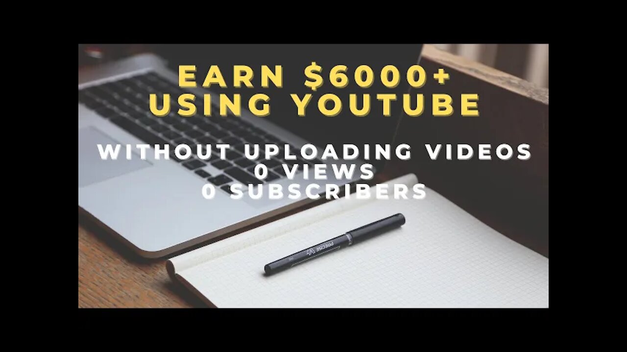 Earn $6000+ Using YouTube WITHOUT UPLOADING Videos! NO SELLING Make Money Online