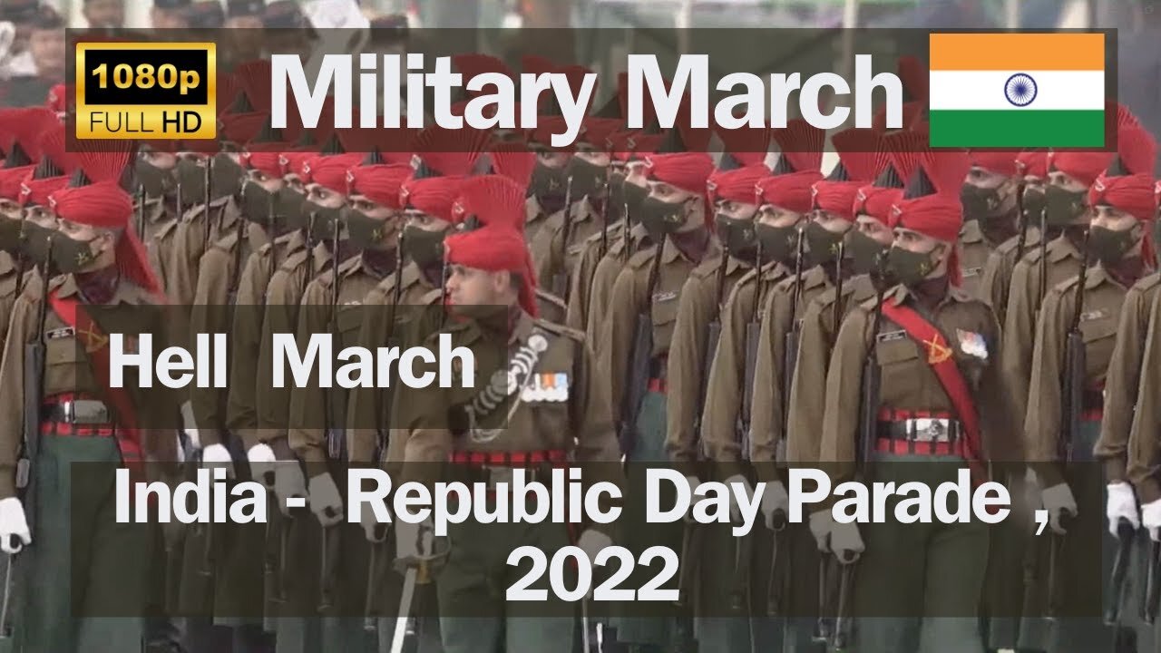 Hell March - India's Republic Day Parade 2022 (1080P)