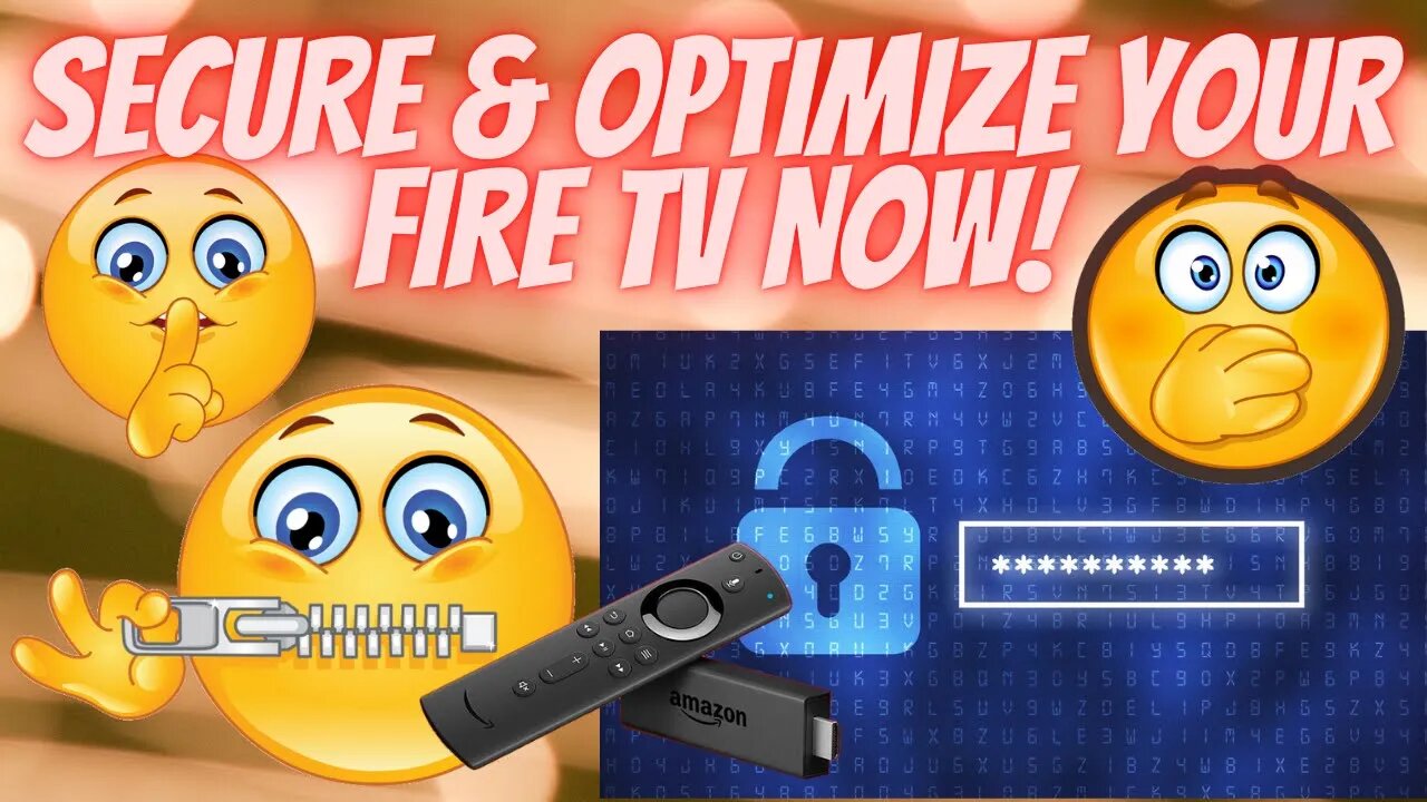 SECURE & OPTIMIZE YOUR FIRE TV DEVICES NOW!! STOP AMAZON FROM TRACKING YOU!! OPTIMIZE NOW!! 2021