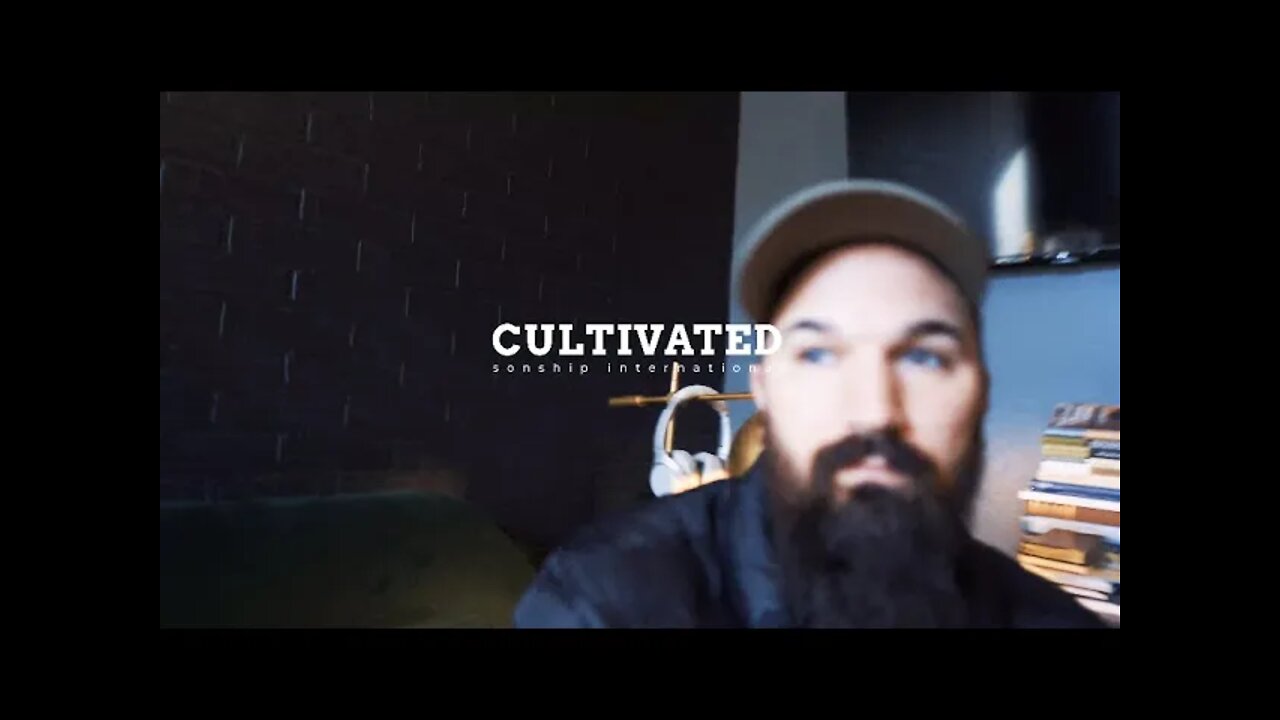 Cultivated || 4 minute teaching