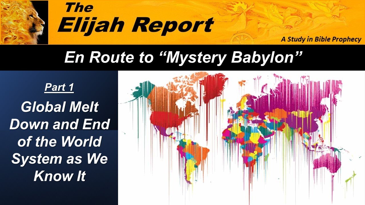 En Route to "Mystery Babylon" - Global Melt Down and End of the World System as We Know It - Part 1