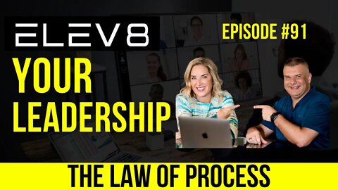 Leadership Law #3… The Law of Process