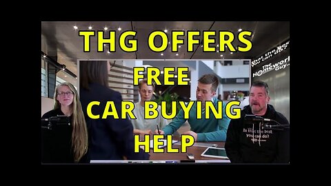 THG offers FREE Vehicle Purchasing HELP to our Watchers!