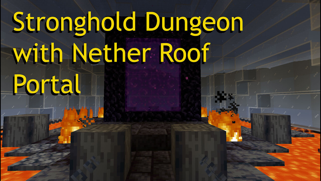 Minecraft Stronghold Dungeon with Nether Roof Portal