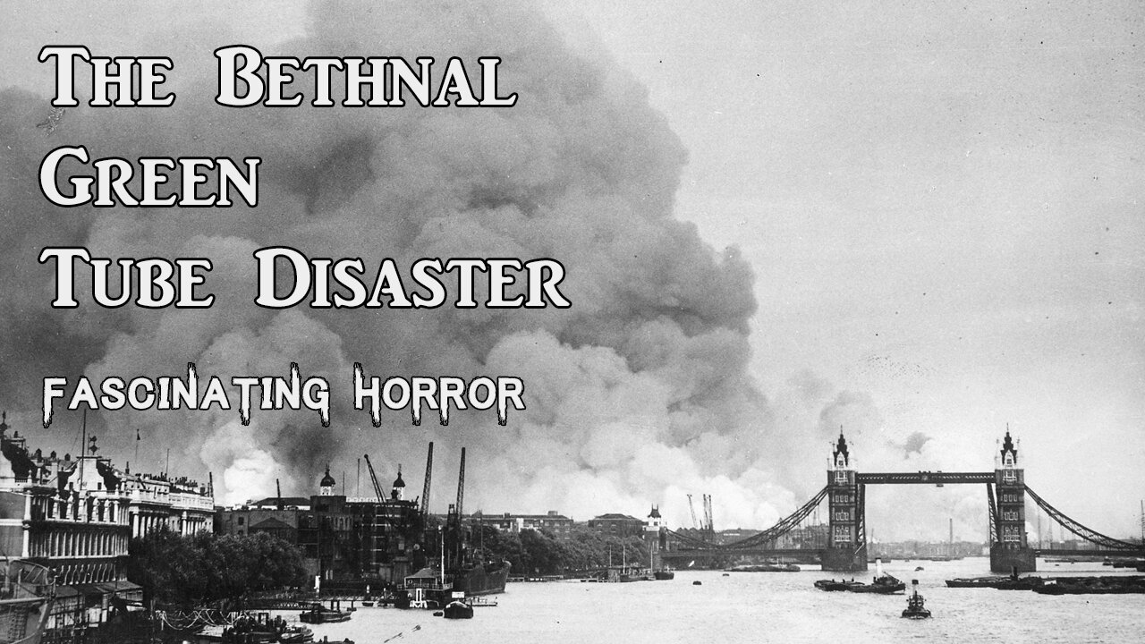 The Bethnal Green Tube Disaster | Fascinating Horror