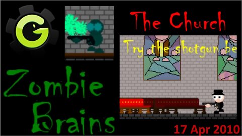 17 Apr 2010 - 11D - Zombie Brains - Church (2/7) (GM8)