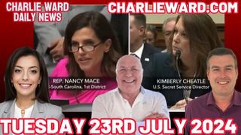 CHARLIE WARD DAILY NEWS WITH PAUL BROOKER & DREW DEMI - TUESDAY 23RD JULY 2024