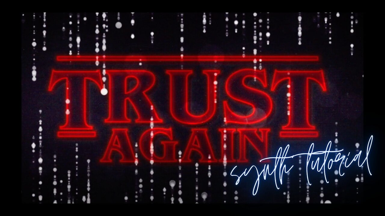 Trust Again (Active Worship) Synth Tutorial