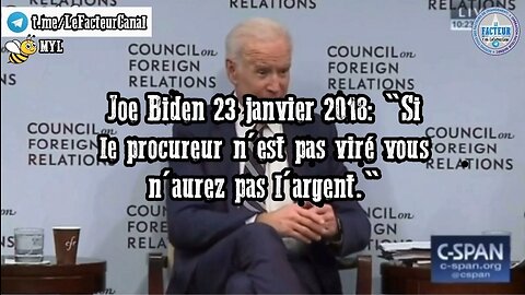 Joe Biden 23 janvier 2018: "Si le procureur n'est pas viré vous n'aurez pas l'argent."