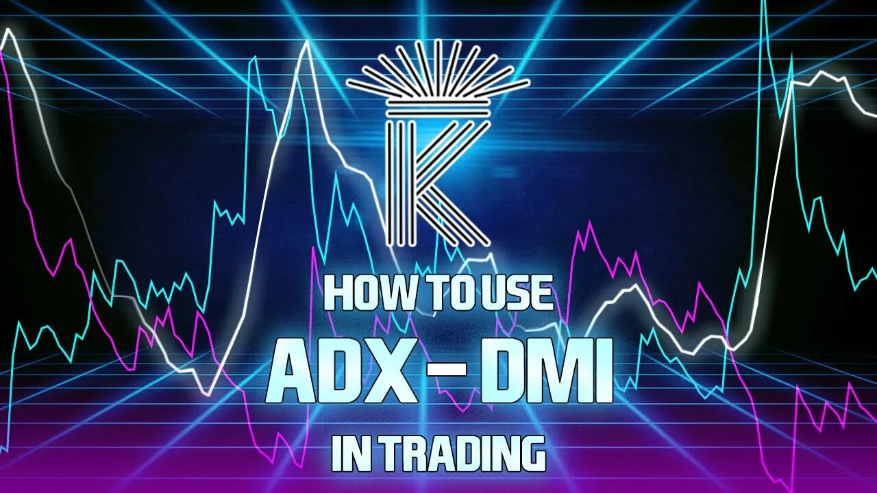 DMI + ADX Indicator Mega Breakdown - Where To Get & How To Use!