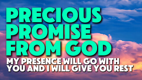 My Presence Will Go With You and I Will Give You Rest | A Precious Promise from God | Feat. Spurgeon