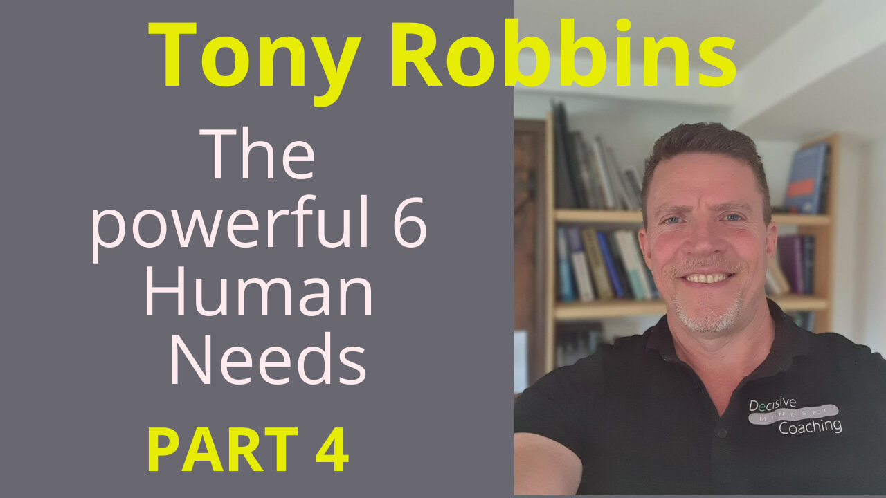 TONY ROBBINS Part 4 Love/connection (6 HUMAN NEEDS) The most powerful