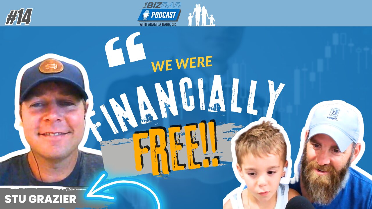 Reel #1 Episode 14: Financially Free—Insights on Fatherhood and Business With Stu Grazier