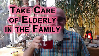 Life Advice: Take Care of Elderly Family, Deal With Bureaucracy Early, Will/POA/Medical Directive