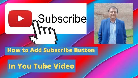 How To Add Subscribe Button In You tube Video