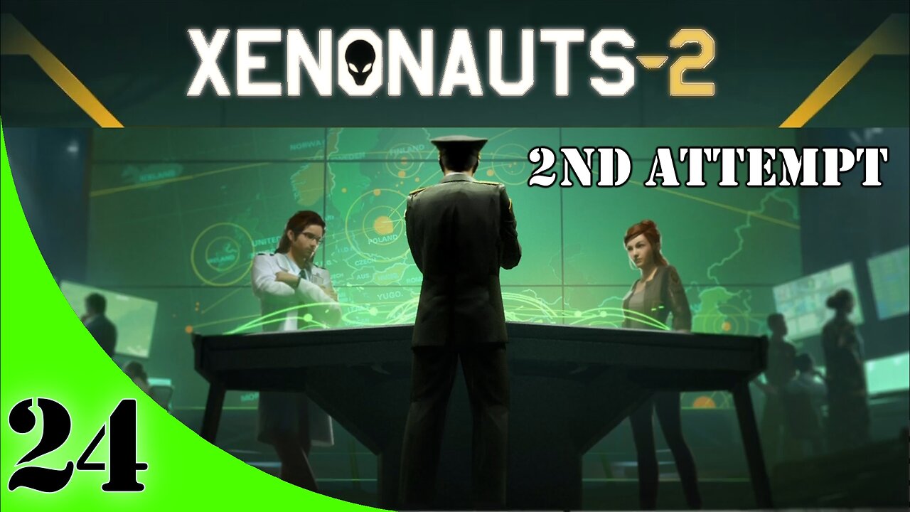 Xenonauts-2 Campaign [2nd Attempt] Ep #24 "Woke Xena-Nauts"