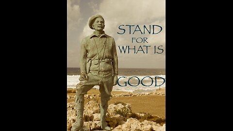 Stand for what is Good