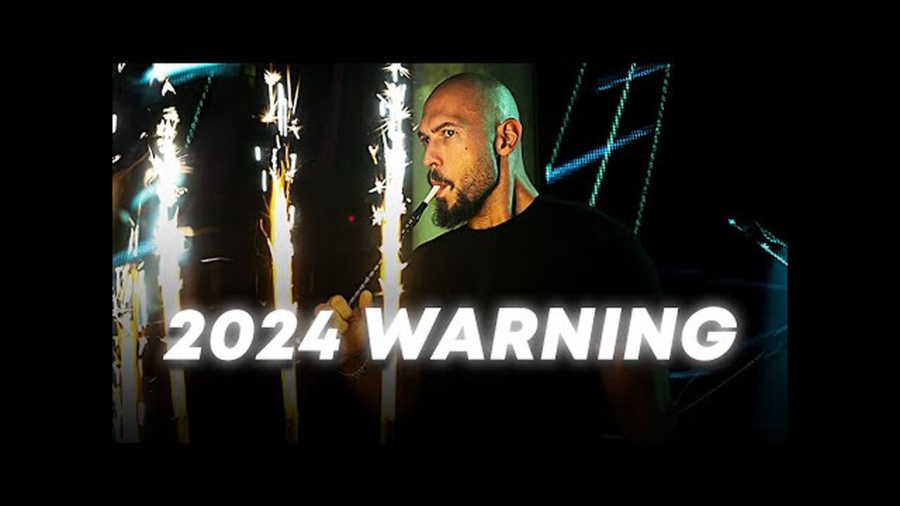 "Andrew Tate's Urgent 2024 WARNING: Prepare for a Game-Changing Year!"