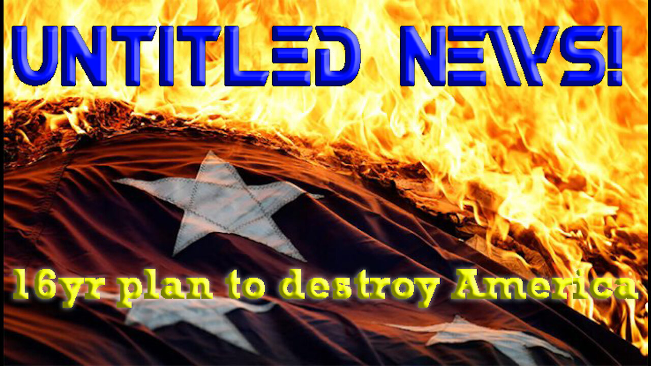 16 year plan to destroy America