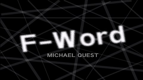 F-Word - Michael Quest