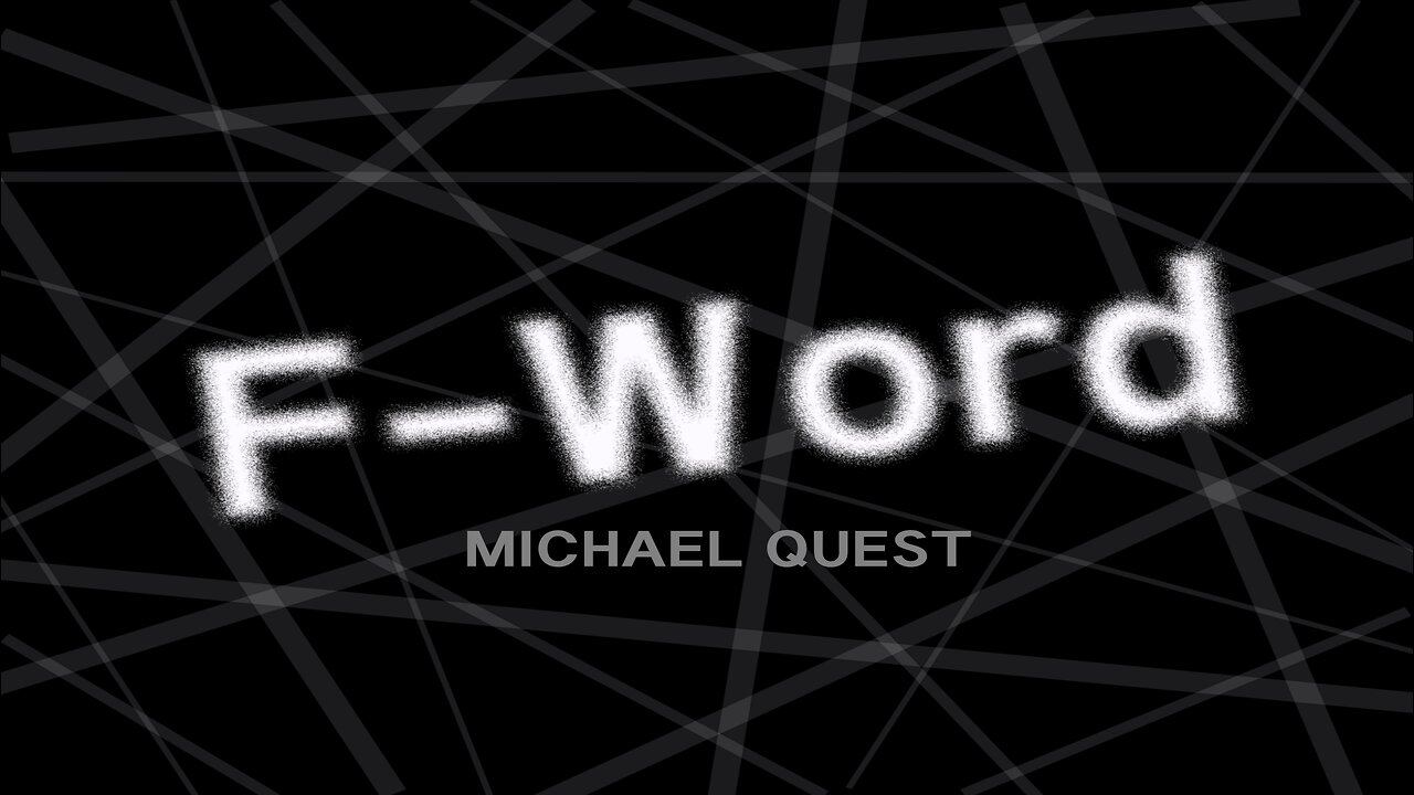 F-Word - Michael Quest