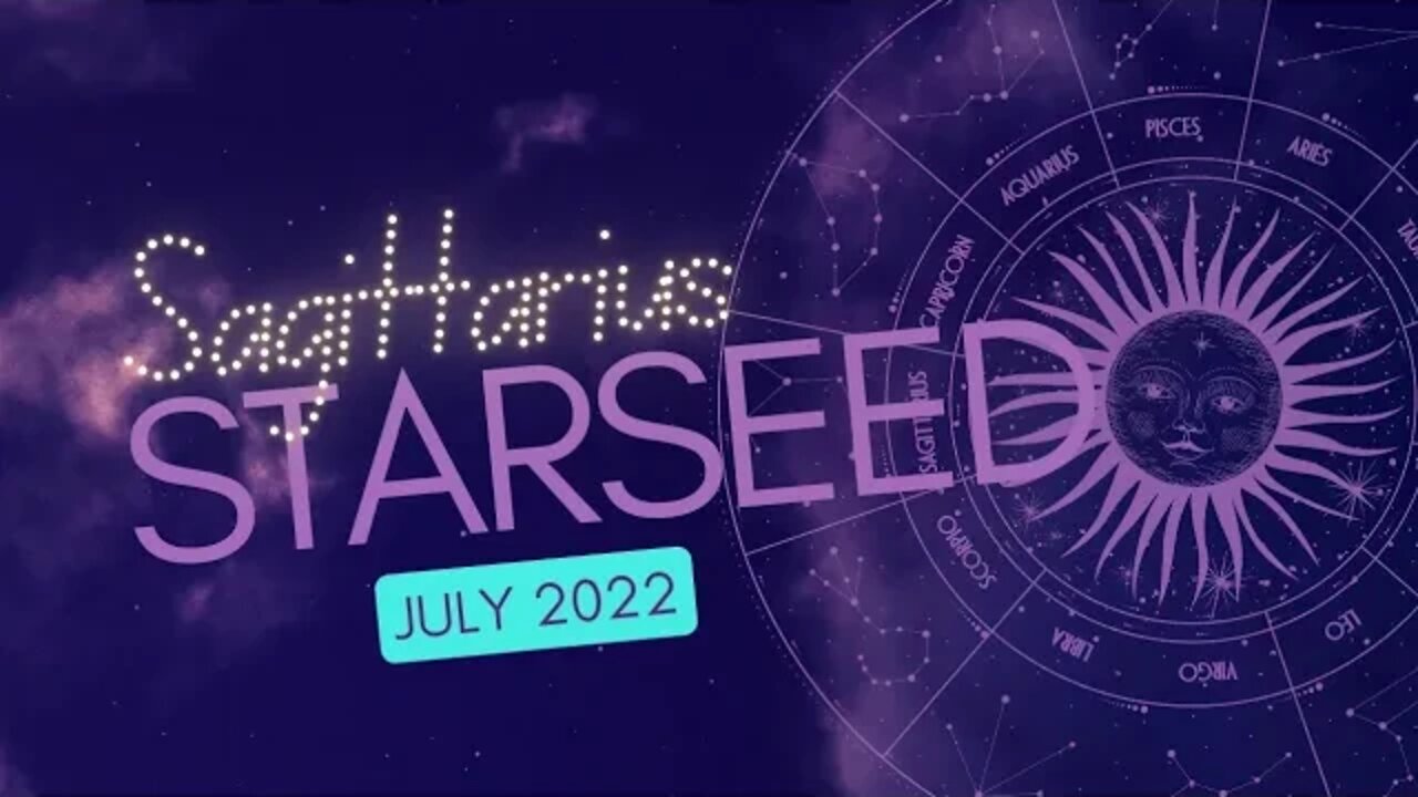 #Sagittarius Starseed Oracle Reading July 2022 Drop a like and don't be a Hater!