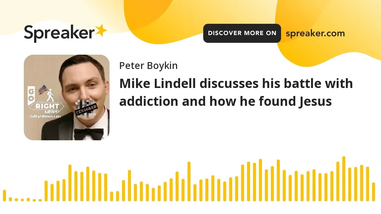 Mike Lindell discusses his battle with addiction and how he found Jesus