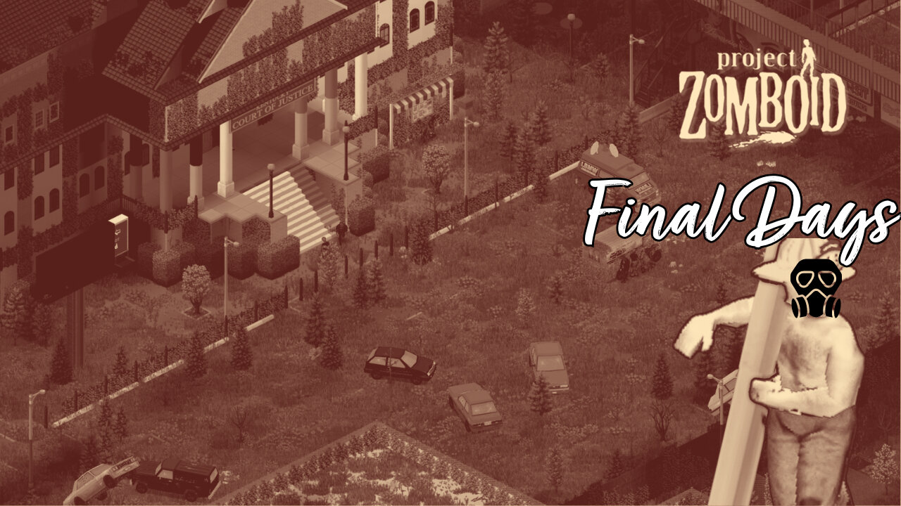 Project Zomboid Final Days Toxic Fog