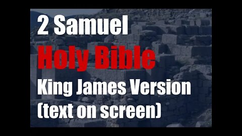 2 Samuel 13 + 14 KJV Bible Audio (2022 King James Version)