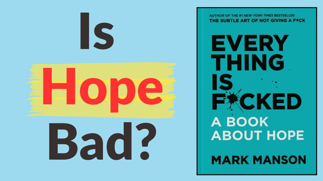 Everything Is F*cked Summary - Could hope be to blame for the rise of depression and anxiety