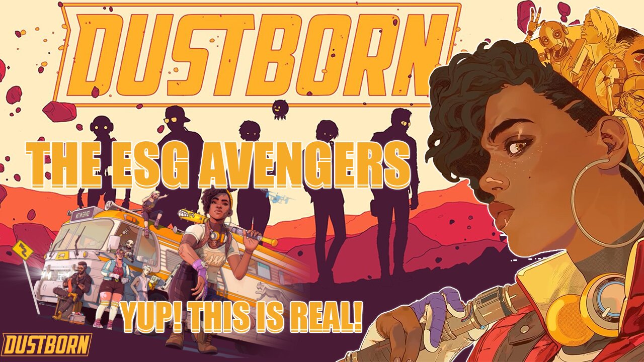 Dustborn The ESG Avengers