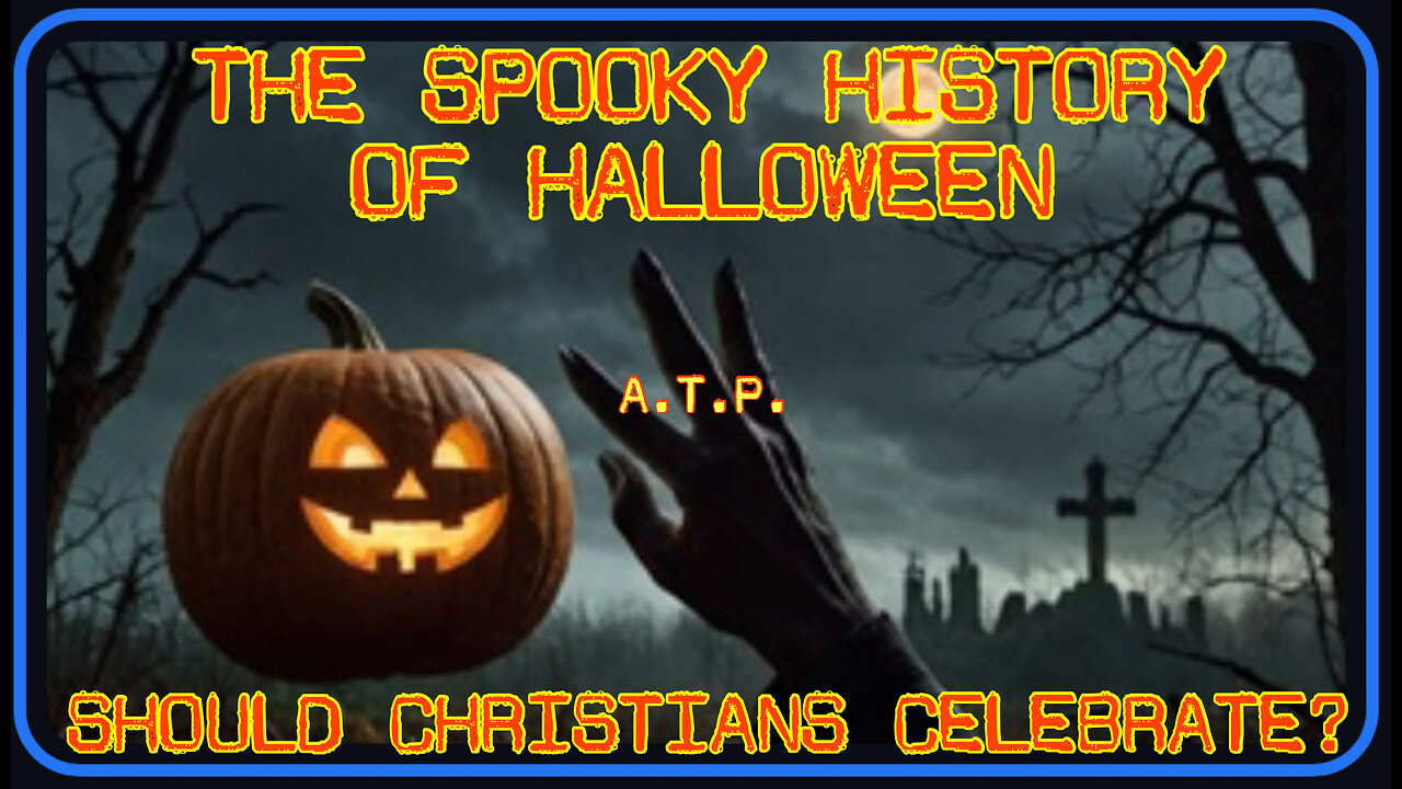 THE SPOOKY HISOTRY OF HALLOWEEN! SHOULD CHRISTIANS CELEBRATE IT?