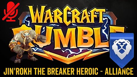 WarCraft Rumble - Jin'rokh the Breaker Heroic - Alliance