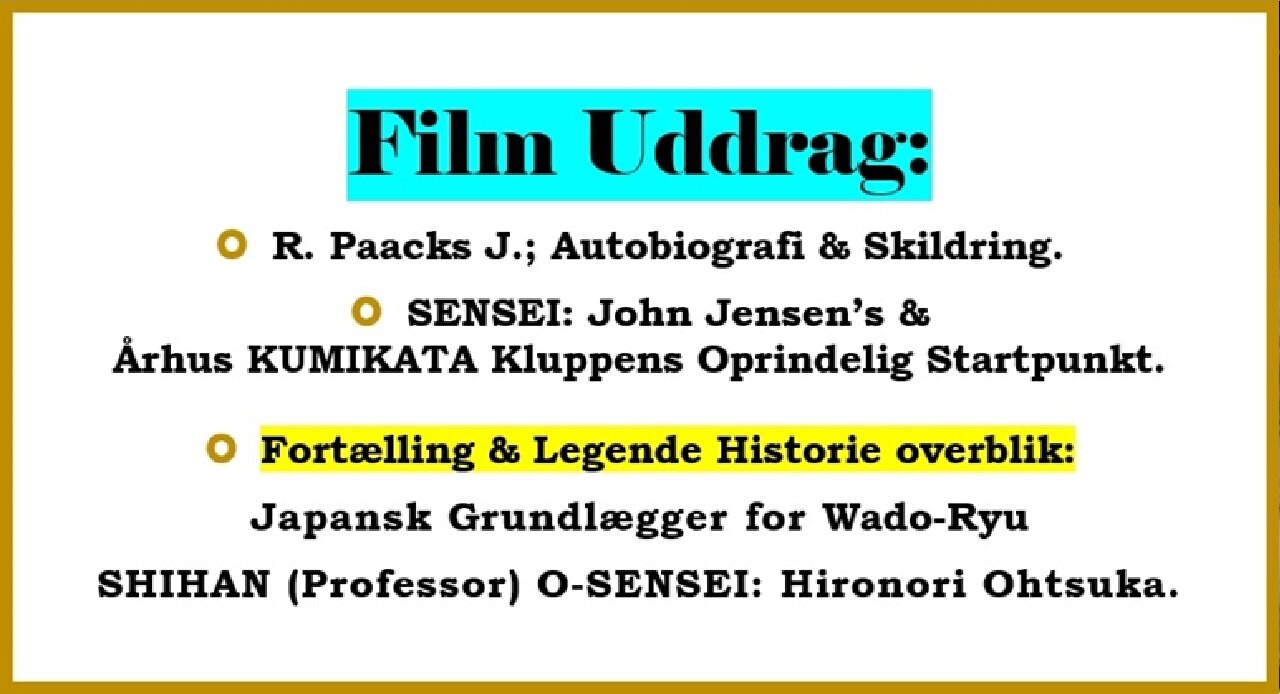 Dansk Doku. & Historiens Dybere og Enkelt forståelsen: KUMIKATA Klup 1978 til Wado-Ryu stil: