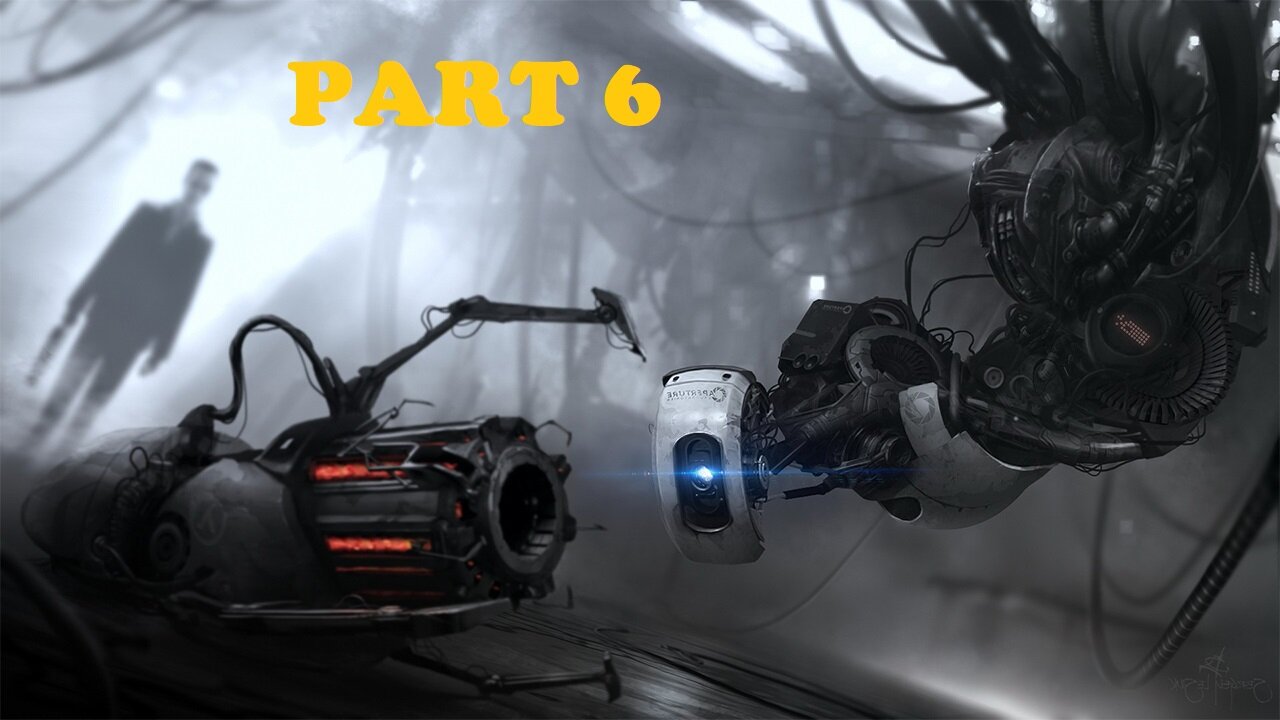 Portal 2 Gameplay - No Commentary Walkthrough Part 6