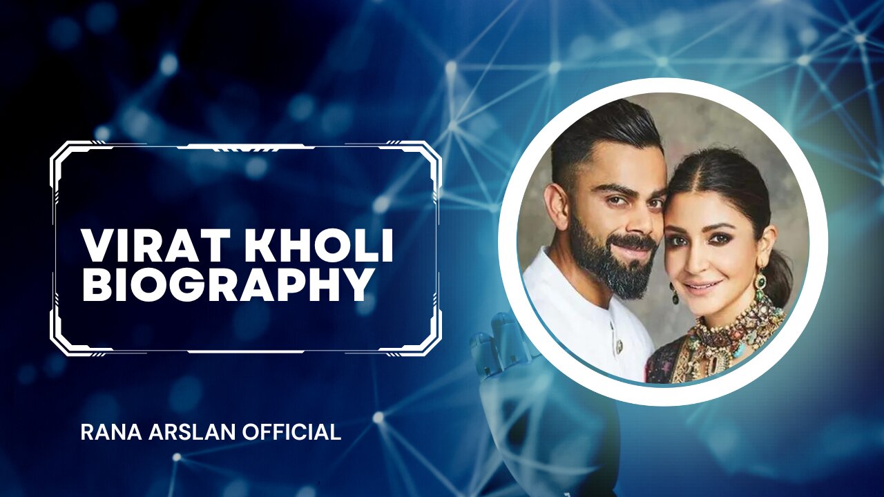 Virat Kholi Biography