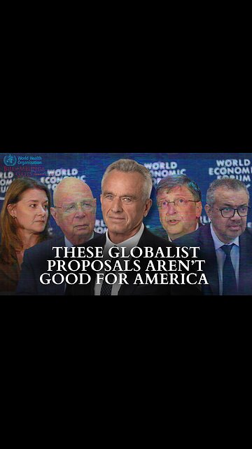 RFK Jr.: These Globalist Proposals Aren’t Good For America