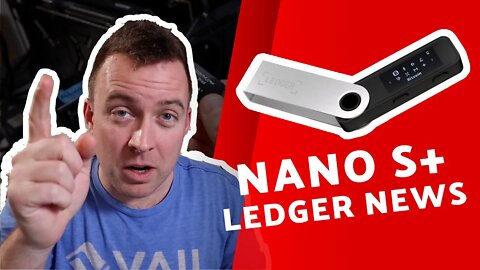 NEW LEDGER PRODUCTS | Nano S PLUS, Coinbase, NFT, + More!