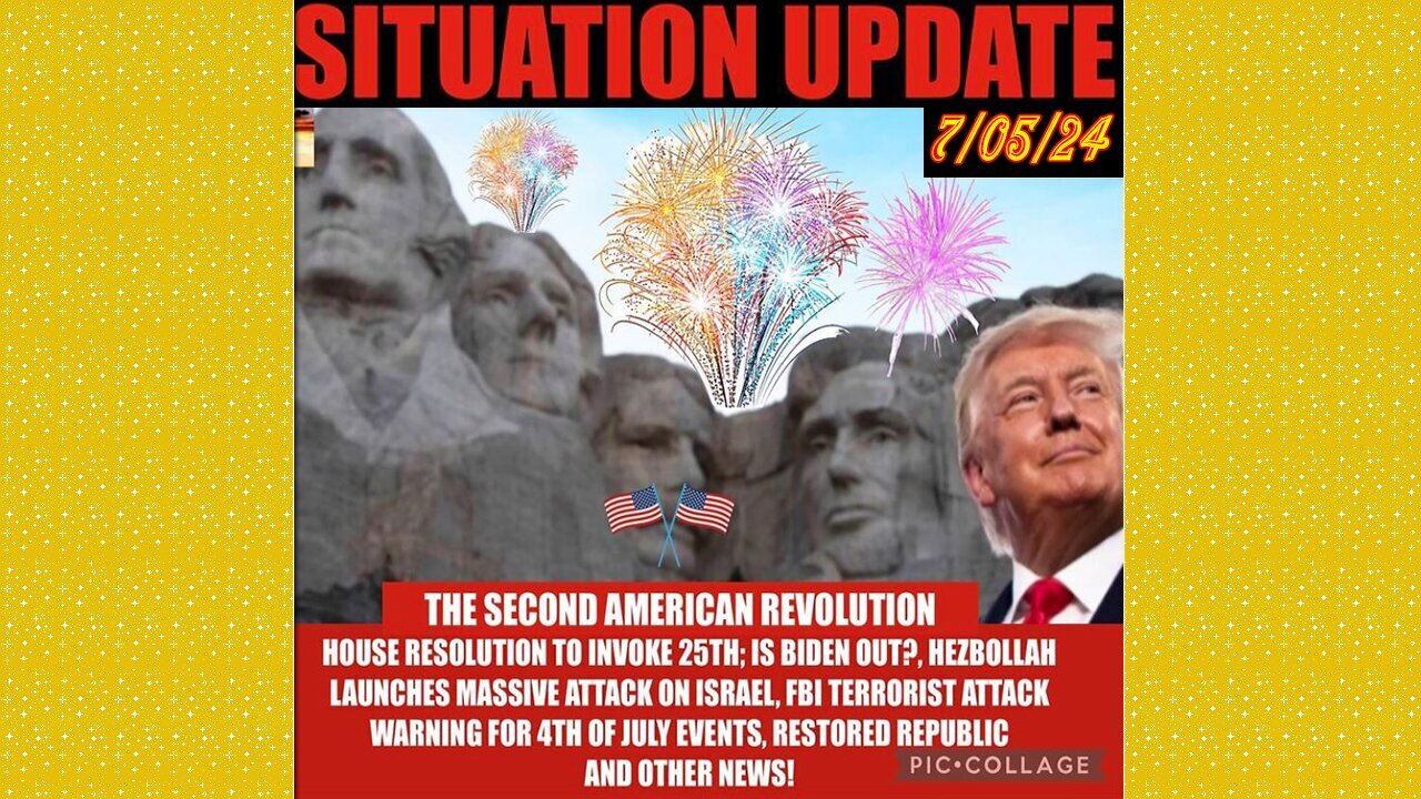 SITUATION UPDATE 7/5/24 - Trump & Biden Debate, Israel & Hezbollah, Gcr/Restored Republic