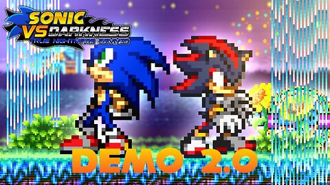 Sonic VS Darkness: True Nightmare Revived - Demo 2.0