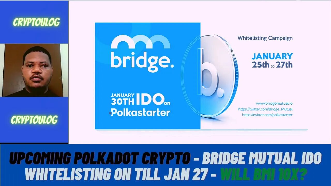 Upcoming Polkadot Crypto - Bridge Mutual IDO Whitelisting On Till JAN 27 - Will BMI 10x?