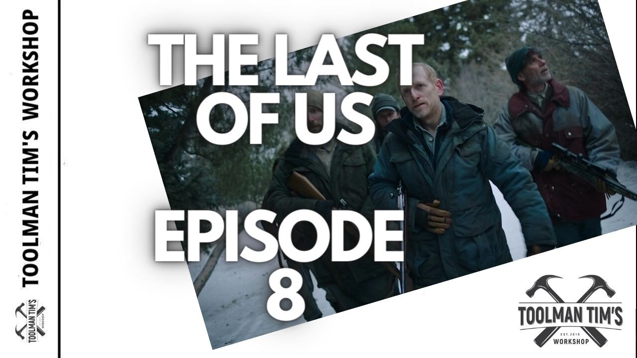 270. THE LAST OF US EPISODE 8 RECAP