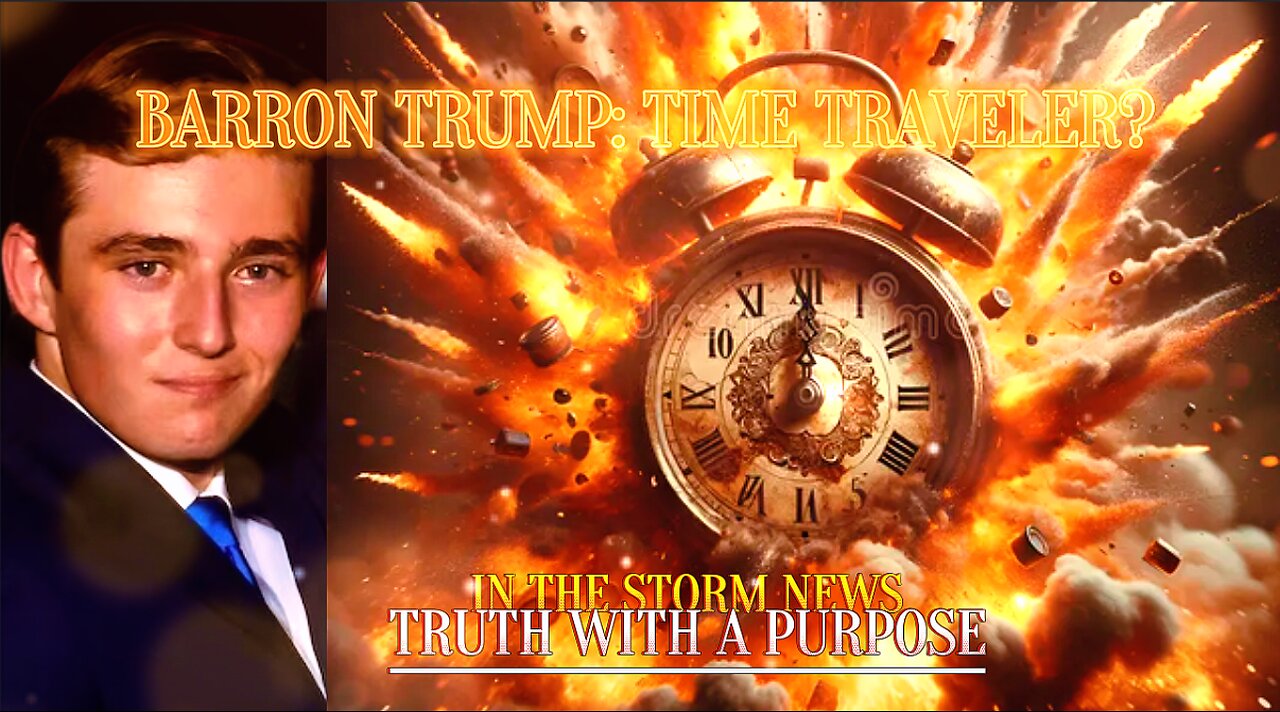 ITSN presents: 'BARRON TRUMP: TIME TRAVELER?' 11.8