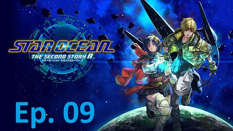 Star Ocean: The Second Story R, Part 9: Violating The Endangered Species Act To Get To Fun City